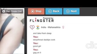 Omegle/DirtyRoulette Dirty Indian Slut Obeys Daddy