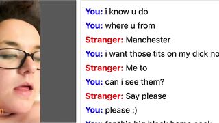 Omegle White Slut Wants Bbc Inside Her